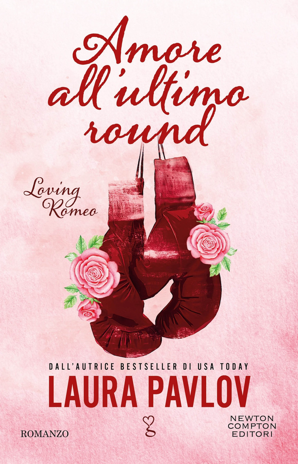 Libro Amore all’ultimo round di Laura Pavlov - ean 9788822795977 - Newton Compton Editori
