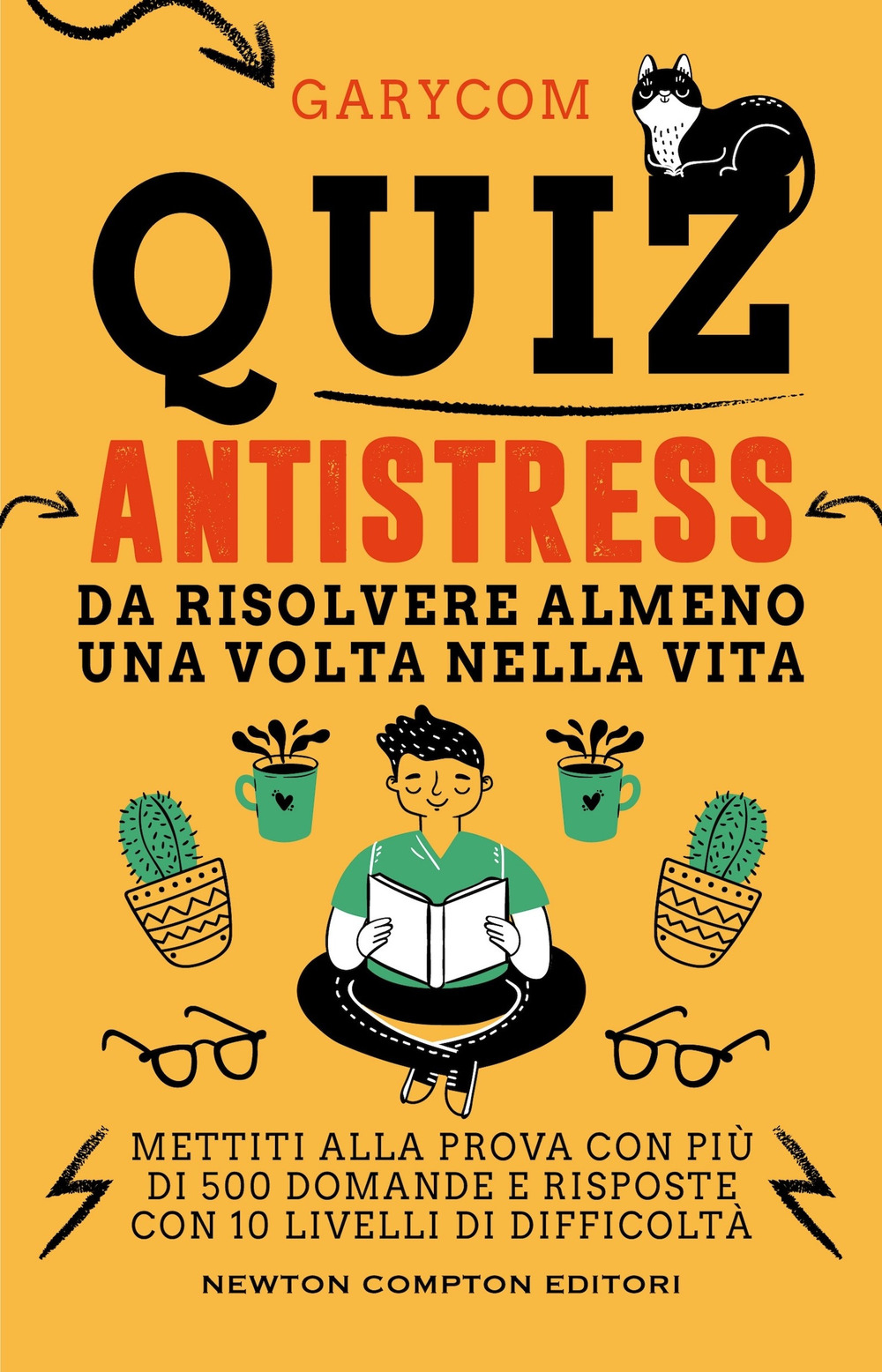 Libro Quiz antistress da risolvere almeno una volta nella vita di Garycom - ean 9788822796165 - Newton Compton Editori