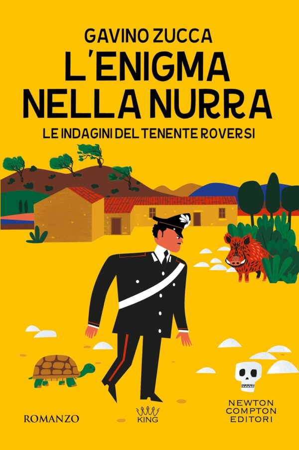 Libro enigma nella Nurra. Le indagini del tenente Roversi di Gavino Zucca - ean 9788822796271 - Newton Compton Editori