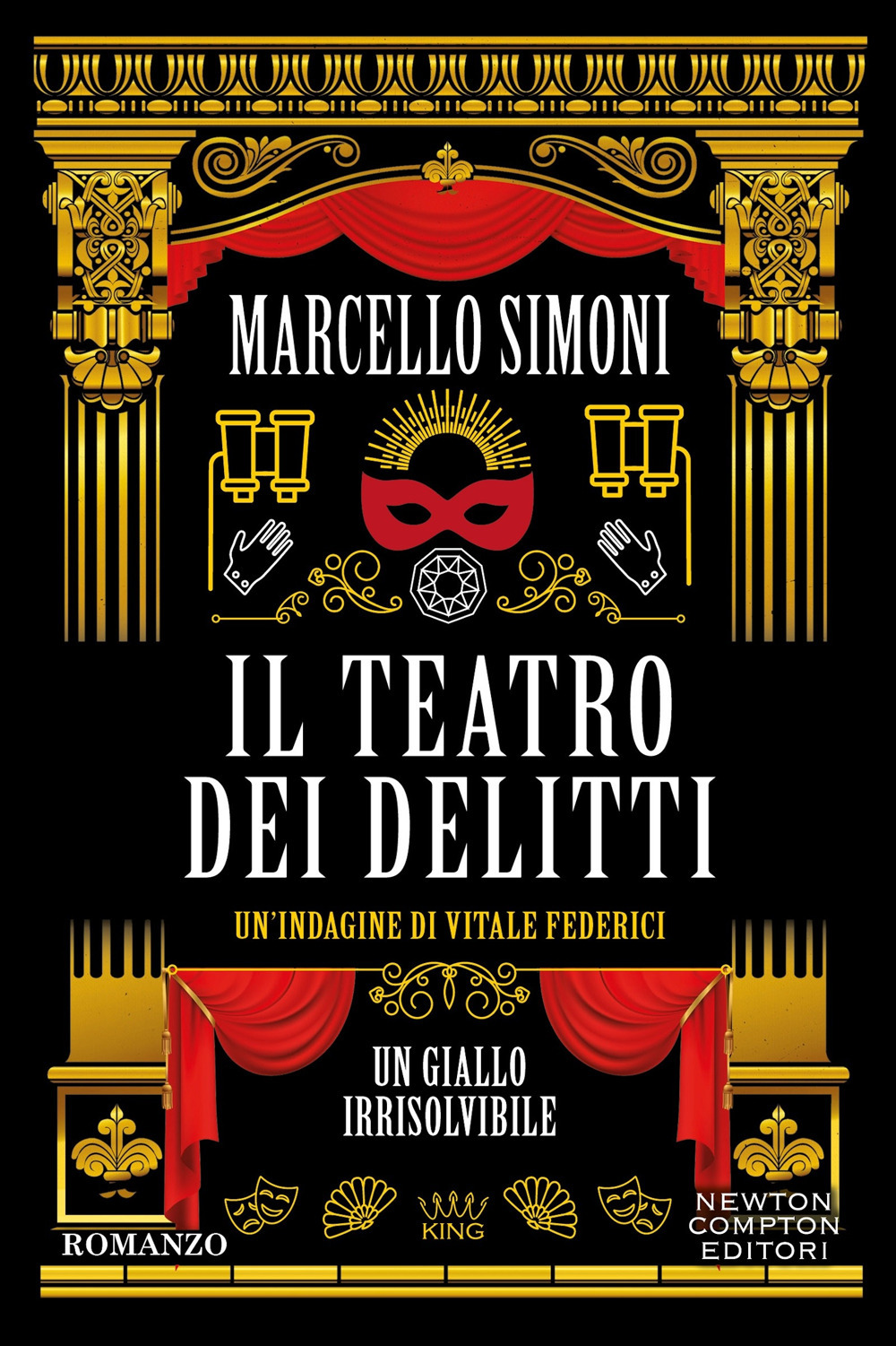 Libro teatro dei delitti. Un’indagine di Vitale Federici di Marcello Simoni - ean 9788822796288 - Newton Compton Editori