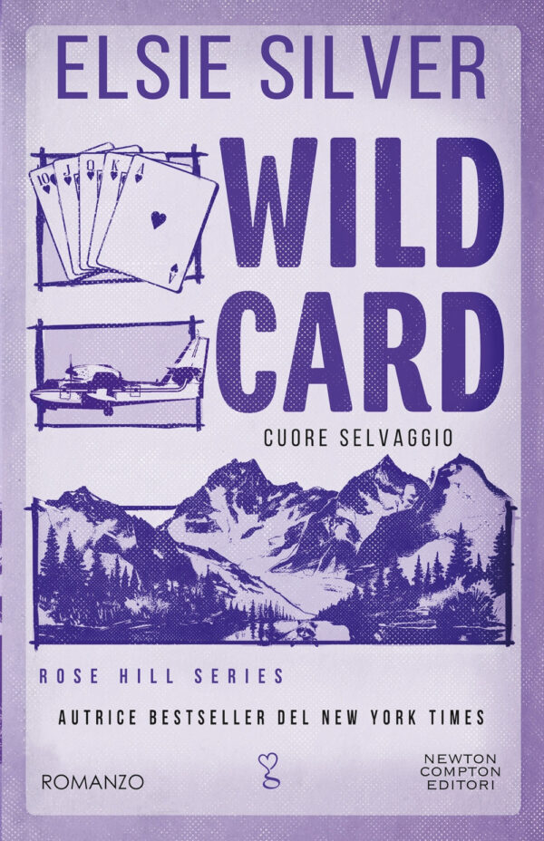 Libro Wild card. Cuore selvaggio di Elsie Silver - ean 9788822796622 - Newton Compton Editori