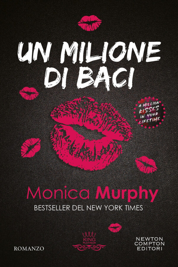 Libro milione di baci di Monica Murphy - ean 9788822796684 - Newton Compton Editori