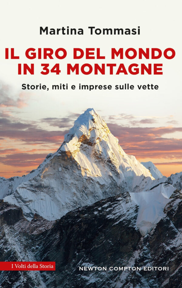 Libro giro del mondo in 34 montagne. Storie