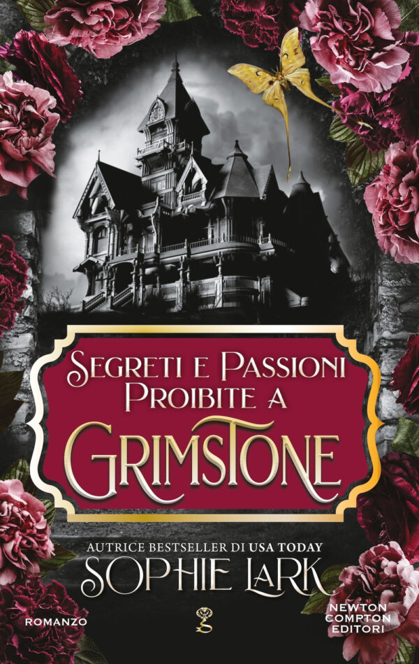 Libro Segreti e passioni proibite a Grimstone di Sophie Lark - ean 9788822797476 - Newton Compton Editori