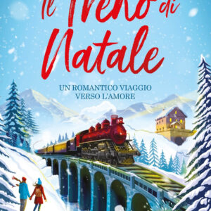 Libro treno di Natale di Isla Gordon - ean 9788822797759 - Newton Compton Editori