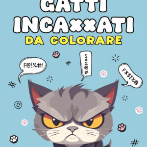 Libro Gatti inca**ati di Rose De Vil - ean 9788822797919 - Newton Compton Editori