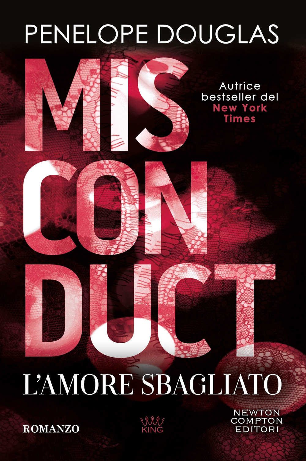 Libro amore sbagliato. Misconduct di Penelope Douglas - ean 9788822798244 - Newton Compton Editori