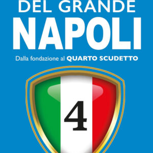Libro campioni del grande Napoli. Dalla fondazione al quarto scudetto di Dario Sarnataro; Giampaolo Materazzo - ean 9788822798299 - Newton Compton Editori
