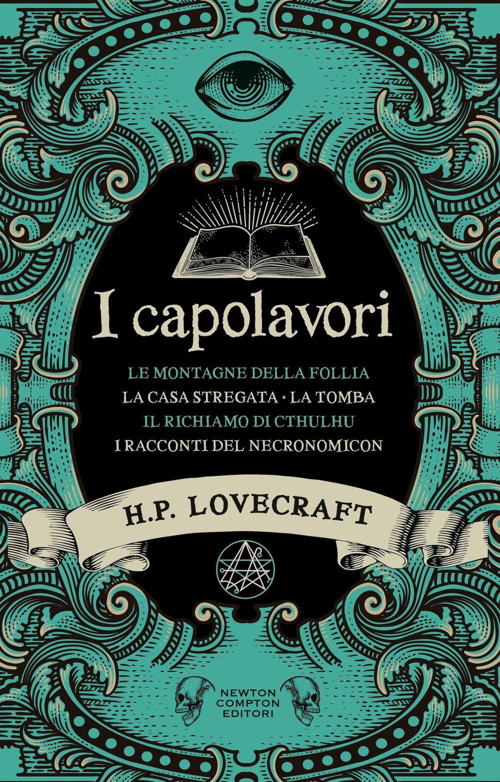 Libro capolavori di Lovecraft di Howard P. Lovecraft - ean 9788822799029 - Newton Compton Editori