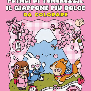Libro Petali di tenerezza. Il Giappone più dolce di Amélie's Workshop - ean 9788822799142 - Newton Compton Editori