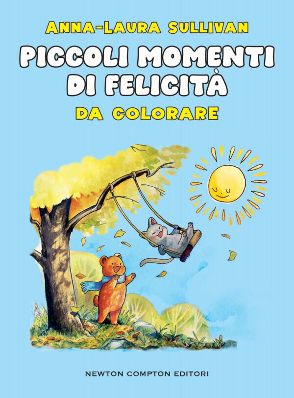 Libro Piccoli momenti di felicità di Anna-Laura Sullivan - ean 9788822799210 - Newton Compton Editori