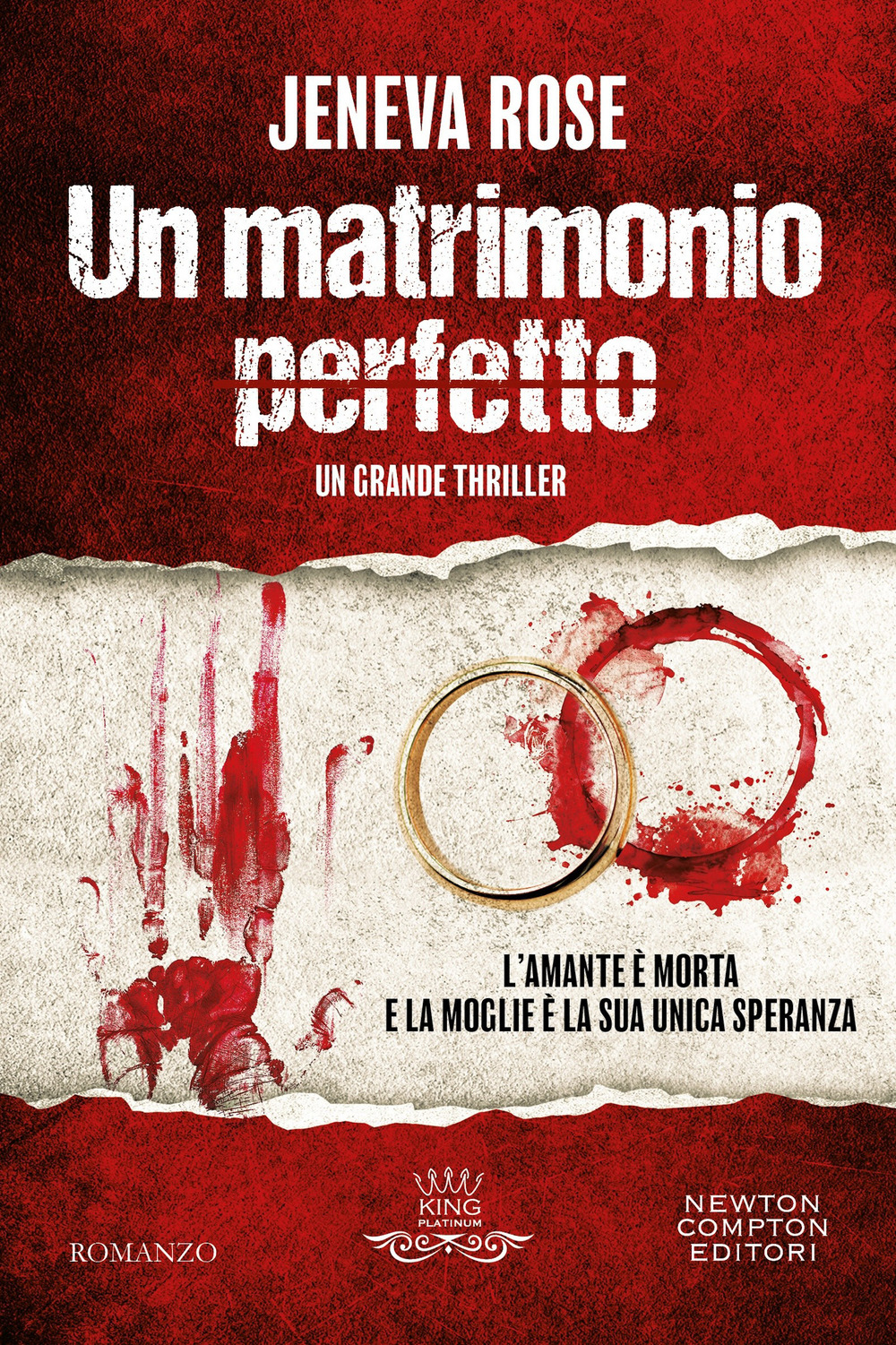 Libro matrimonio perfetto di Jeneva Rose - ean 9788822799388 - Newton Compton Editori
