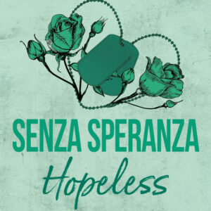 Libro Senza speranza. Hopeless di Elsie Silver - ean 9788822799494 - Newton Compton Editori