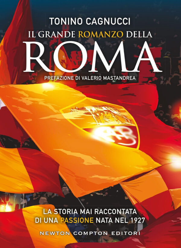 Libro grande romanzo della Roma di Tonino Cagnucci - ean 9788822799678 - Newton Compton Editori