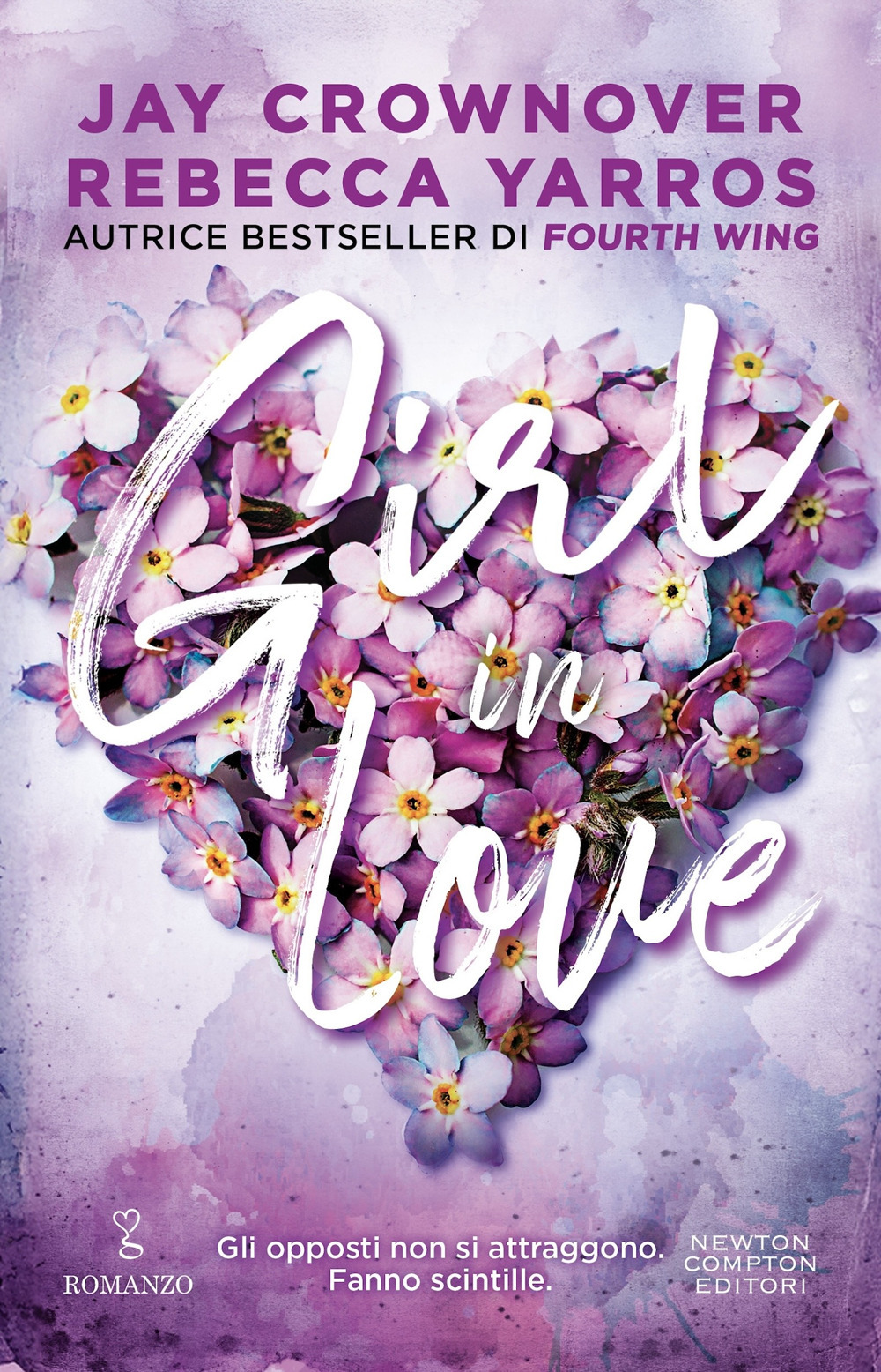 Libro Girl in love di Jay Crownover; Rebecca Yarros - ean 9788822799715 - Newton Compton Editori