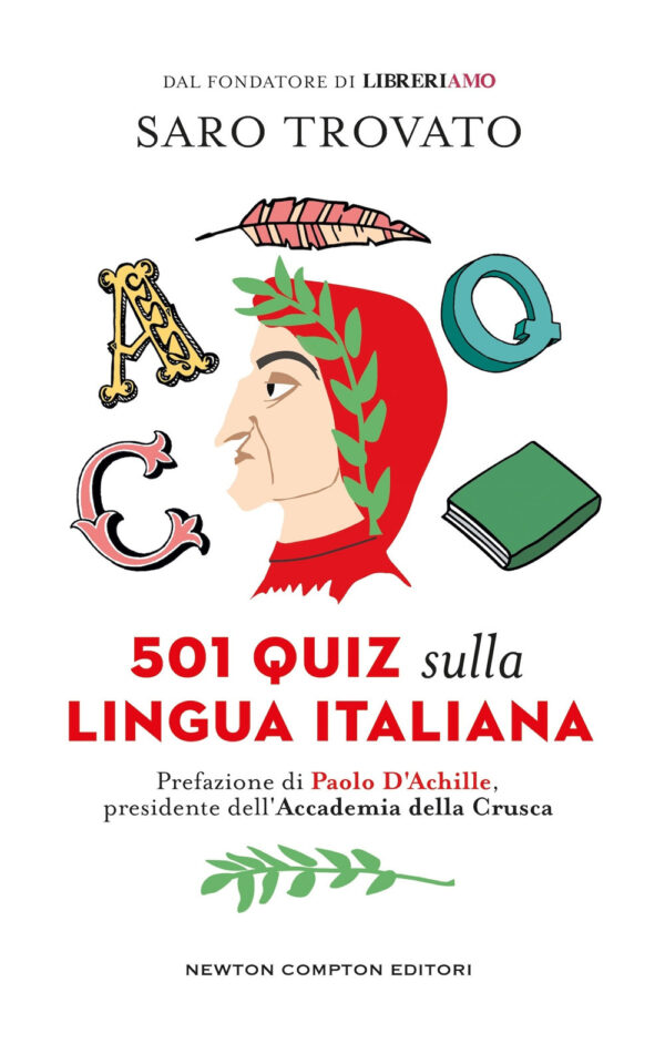 Libro 501 quiz sulla lingua italiana di Saro Trovato - ean 9788822799753 - Newton Compton Editori