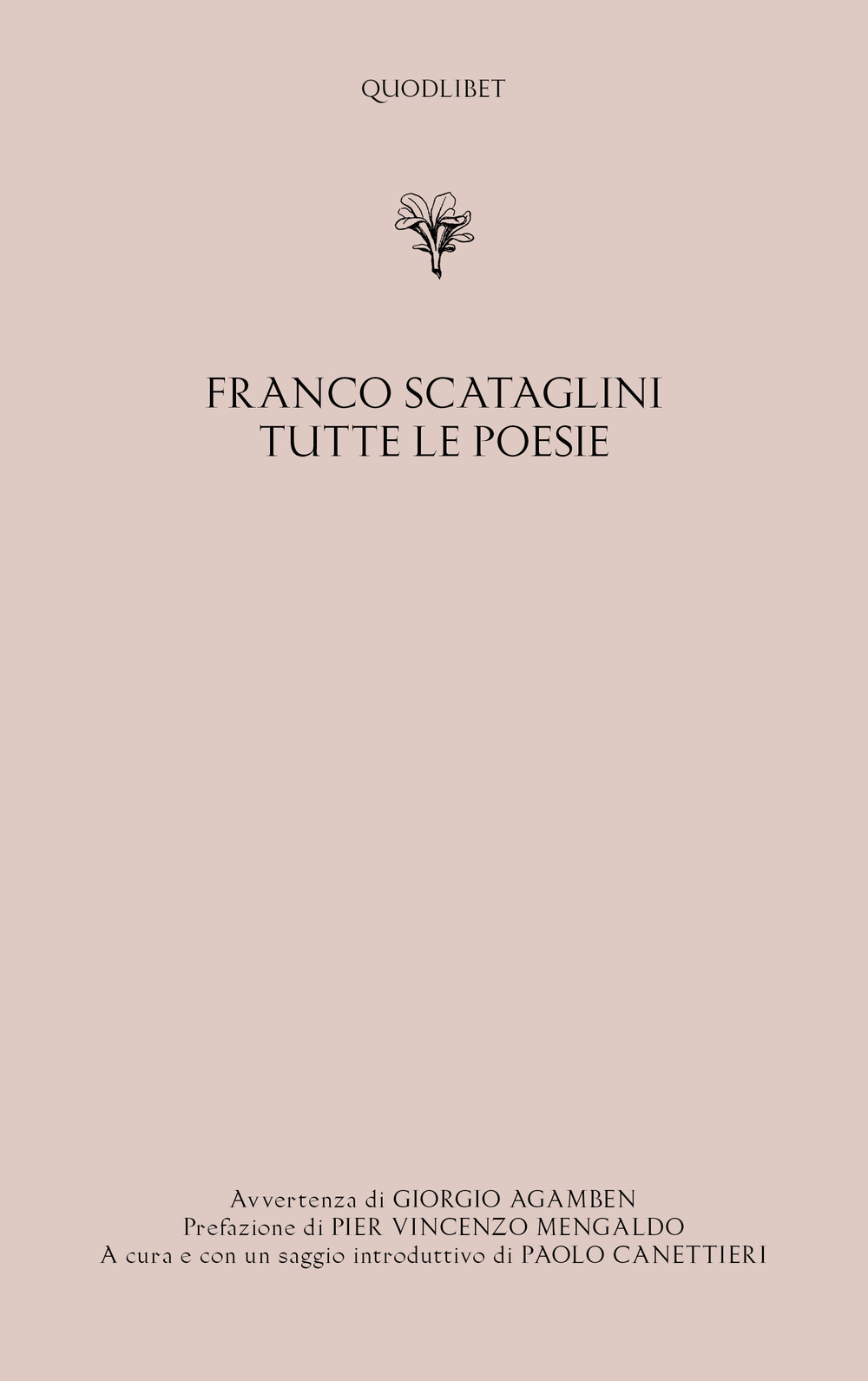 Libro Tutte le poesie di Franco Scataglini - ean 9788822904577 - Quodlibet