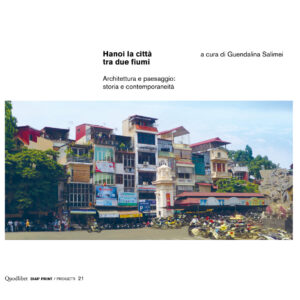 Libro Hanoi la città tra due fiumi. Architettura e paesaggio: storia e contemporaneità di  - ean 9788822904645 - Quodlibet
