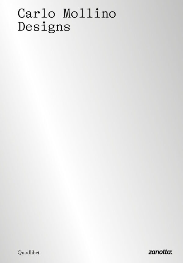 Libro Carlo Mollino designs. Ediz. italiana e inglese di  - ean 9788822905178 - Quodlibet