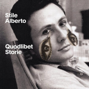 Libro Stile Alberto di Michele Masneri - ean 9788822905383 - Quodlibet