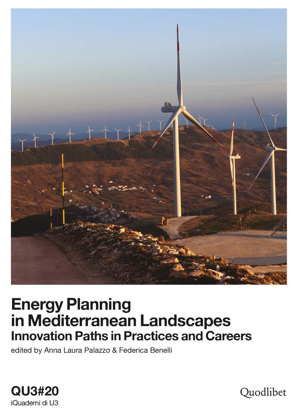Libro Energy planning in mediterranean landscapes. Innovation paths in practices and careers di - ean 9788822905413 - Quodlibet