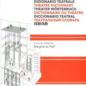Libro Dizionario teatrale. Ediz. multilingue di  - ean 9788822905468 - Quodlibet