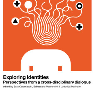 Libro Exploring identities. Perspectives from a cross-disciplinary dialogue. Ediz. italiana e inglese di  - ean 9788822905727 - Quodlibet