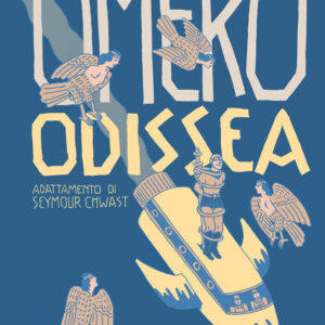 Libro Omero. Odissea di Seymour Chwast - ean 9788822906526 - Quodlibet