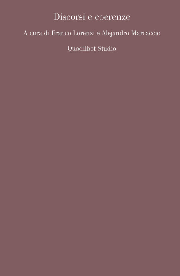 Libro Discorsi e coerenze di  - ean 9788822908063 - Quodlibet