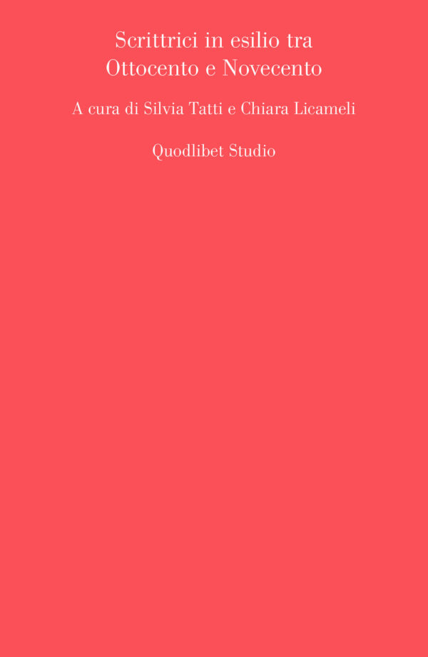 Libro Scrittrici in esilio tra Ottocento e Novecento di  - ean 9788822908520 - Quodlibet