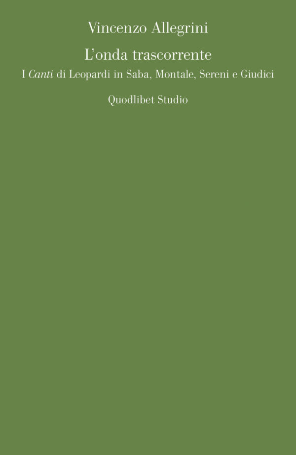 Libro onda trascorrente. I «Canti» di Leopardi in Saba