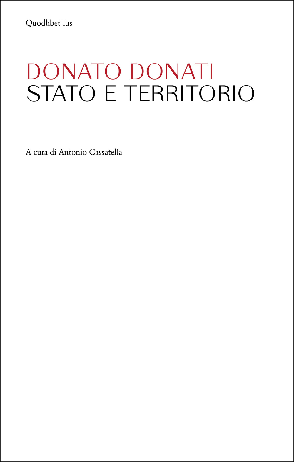 Libro Stato e territorio di Donato Donati - ean 9788822920195 - Quodlibet