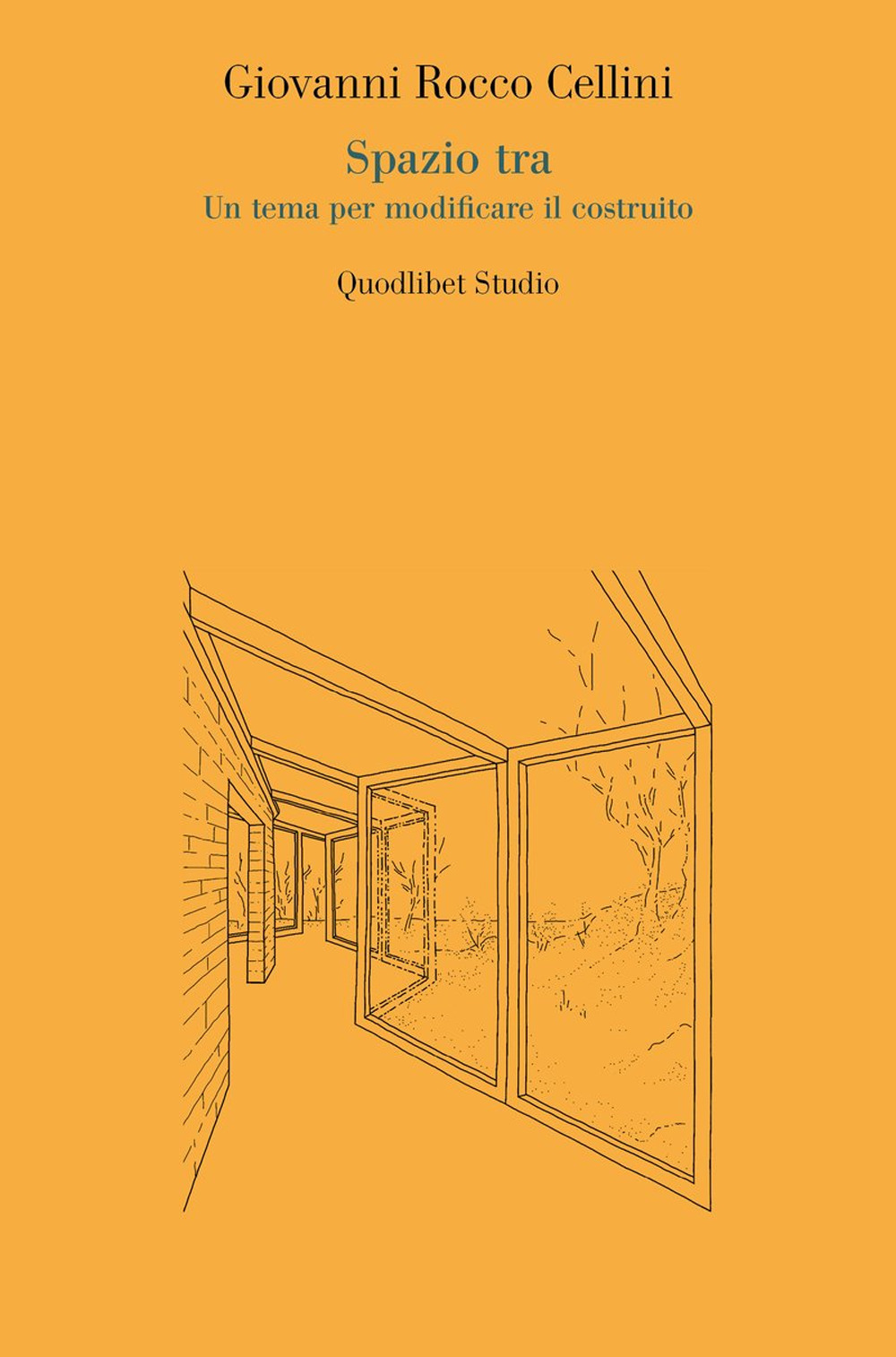 Libro Spazio tra. Un tema per modificare il costruito di Giovanni Rocco Cellini - ean 9788822920270 - Quodlibet