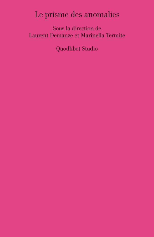 Libro prisme des anomalies di  - ean 9788822920300 - Quodlibet