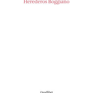 Libro Herederos Boggiano di Cristiano Berti - ean 9788822920669 - Quodlibet