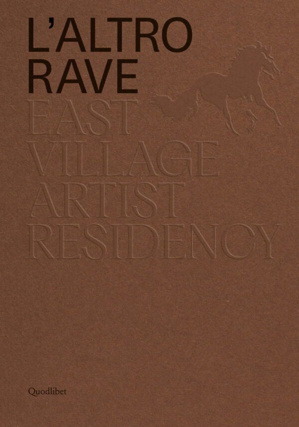 Libro altro RAVE. East Village Artist Residency. Ediz. italiana e inglese di  - ean 9788822920973 - Quodlibet
