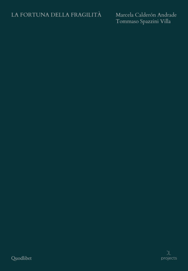 Libro fortuna della fragilità. Marcela Calderon Andrade
