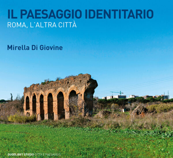 Libro paesaggio identitario. Roma