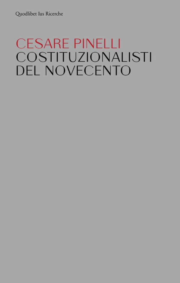 Libro Costituzionalisti del Novecento di Cesare Pinelli - ean 9788822921109 - Quodlibet