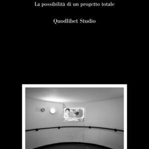 Libro architettura dell'enclave. La possibilità di un progetto totale di Andrea Pastorello - ean 9788822921475 - Quodlibet