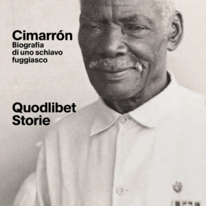 Libro Cimarrón. Biografia di uno schiavo fuggiasco di Miguel Barnet - ean 9788822921536 - Quodlibet