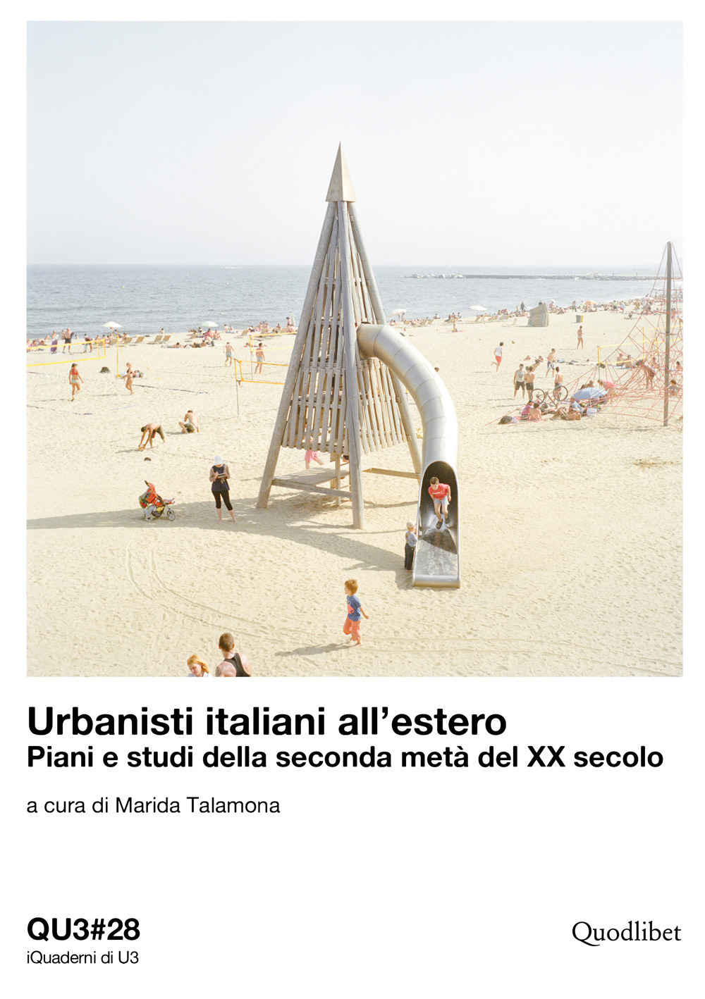 Libro Urbanisti italiani all’estero. Piani e studi della seconda metà del XX secolo. Ediz. italiana e inglese di - ean 9788822921789 - Quodlibet