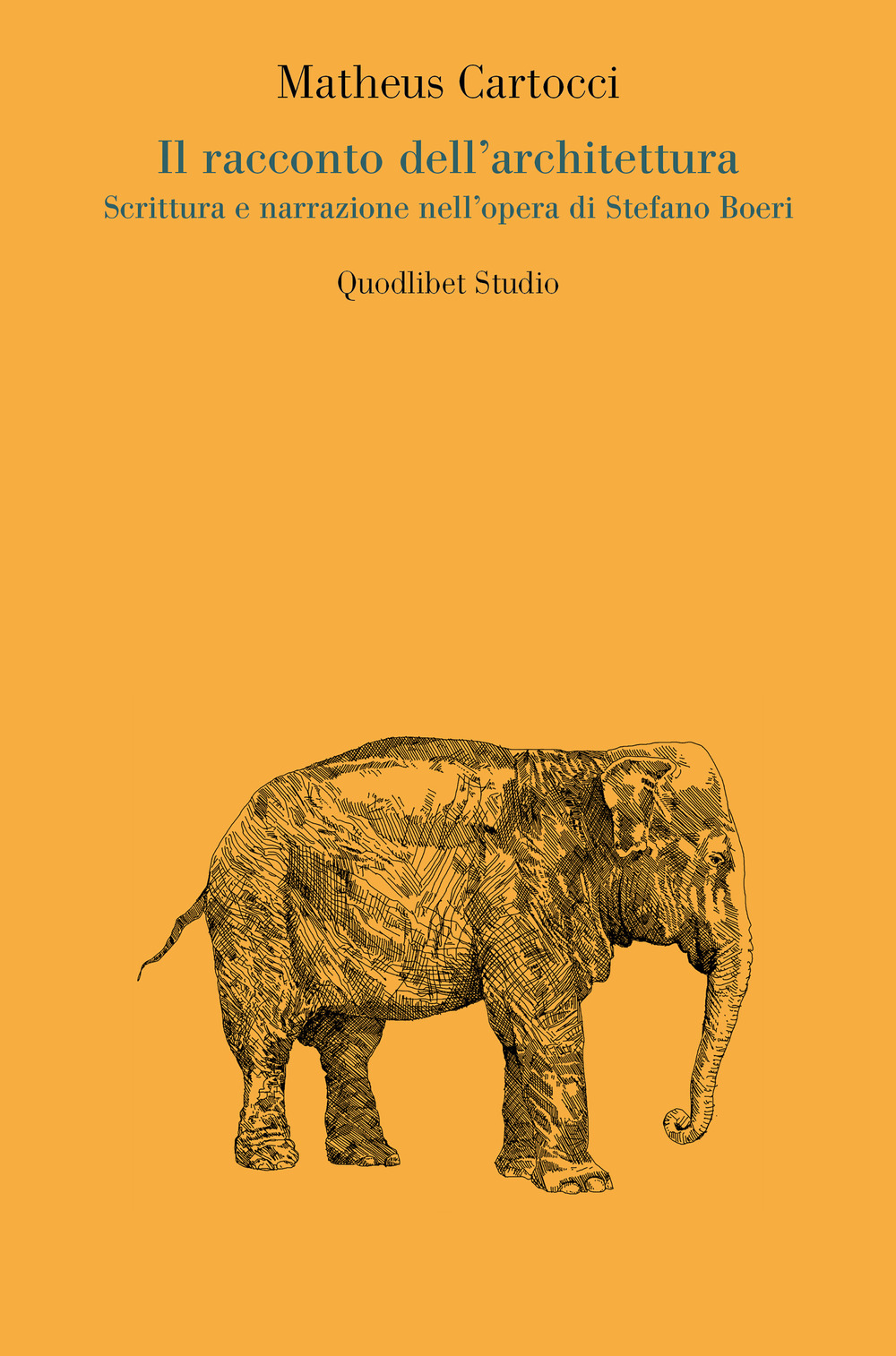 Libro racconto dell'architettura. Scrittura e narrazione nell'opera di Stefano Boeri di Matheus Cartocci - ean 9788822921796 - Quodlibet