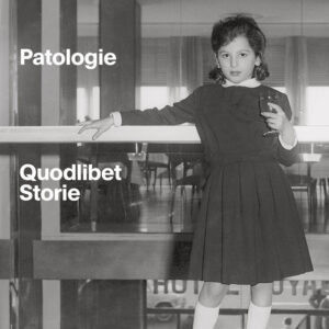 Libro Patologie di Antonella Moscati - ean 9788822921802 - Quodlibet