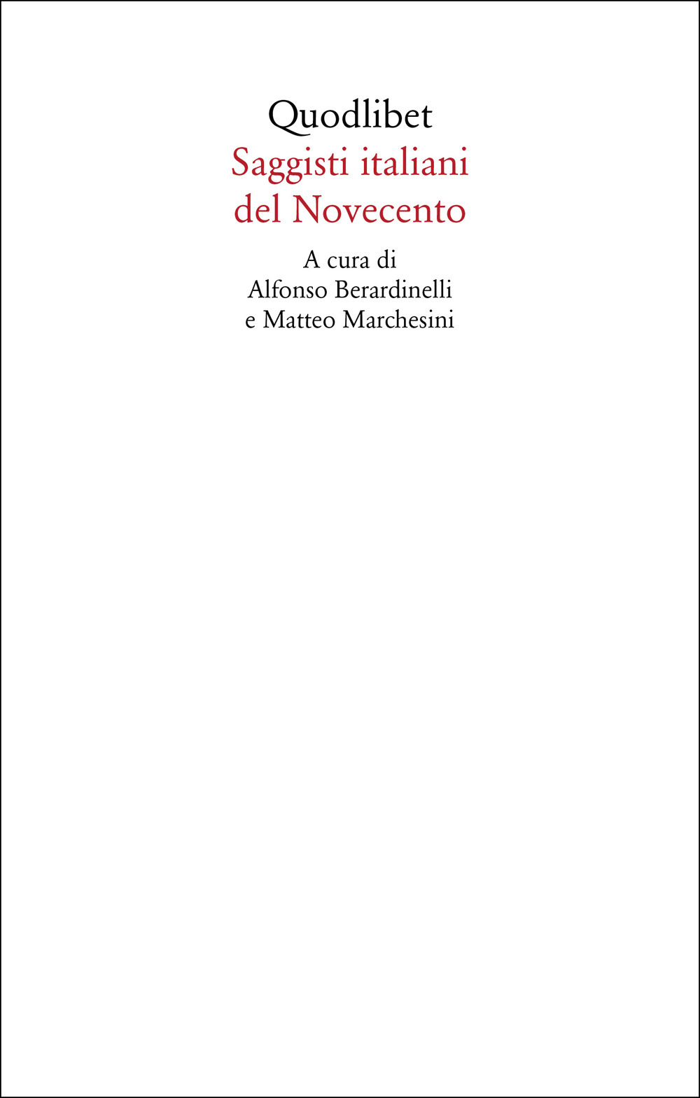 Libro Saggisti italiani del Novecento di - ean 9788822922670 - Quodlibet