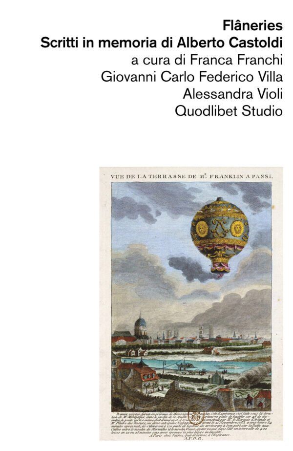 Libro Flâneries. Scritti in memoria di Alberto Castoldi di  - ean 9788822922793 - Quodlibet