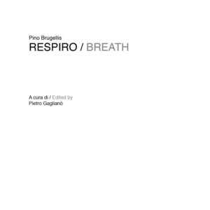Libro Respiro-Breath di Pino Brugellis - ean 9788822922885 - Quodlibet