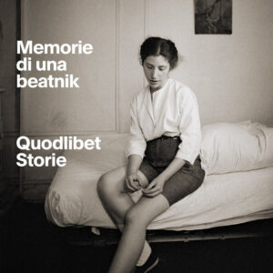 Libro Memorie di una beatnik di Diane Di Prima - ean 9788822923615 - Quodlibet