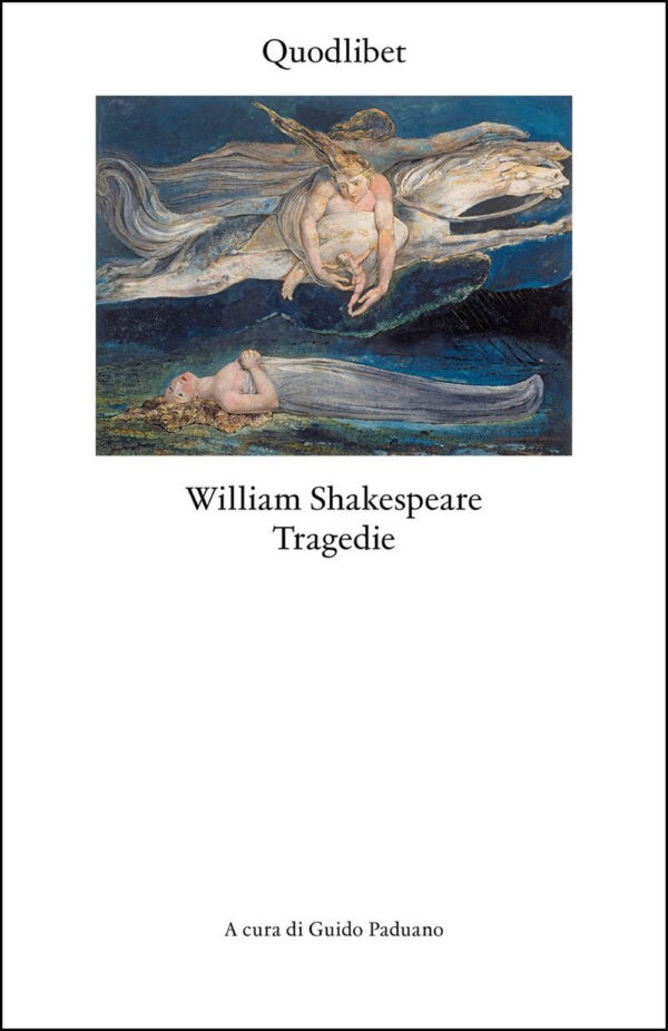 Libro Tragedie di William Shakespeare - ean 9788822923707 - Quodlibet