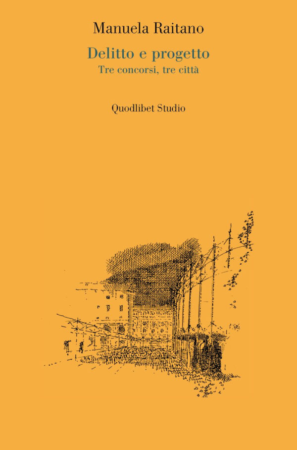 Libro Delitto e progetto. Tre concorsi